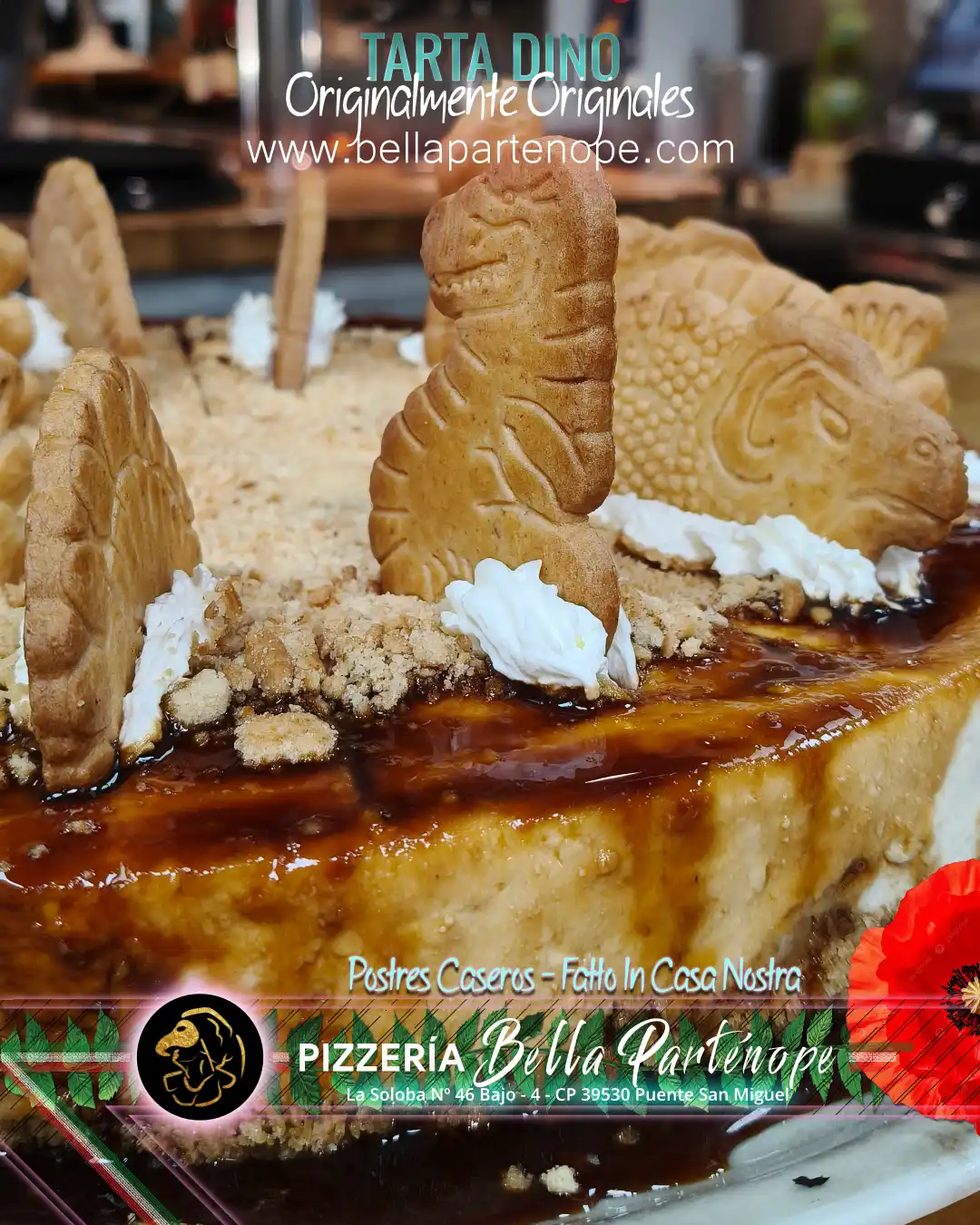 Bella Partenope Pizzería Napoletana - Cantabria - Puente San Miguel 7 TARTA DINO - PIZZERIA BELLA PARTENOPE - PUENTE SAN MIGUEL